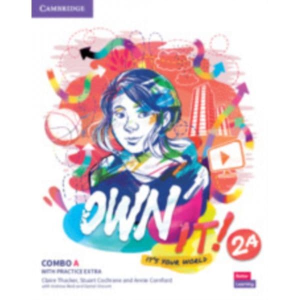 Own it! Level 2 Combo A Student's Book and Workbook with Practice Extra