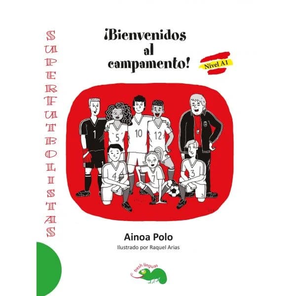Superfutbolistas 1 - ¡bienvenidos Al Campamento!