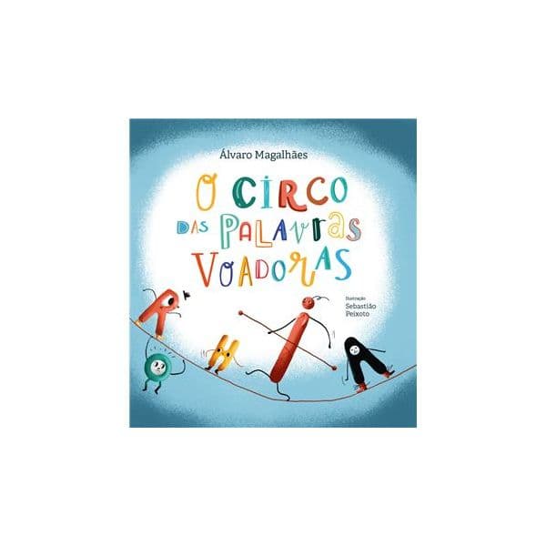O Circo das Palavras Voadoras