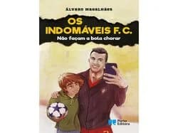 Os Indomáveis F. C. - Não façam a bola chorar