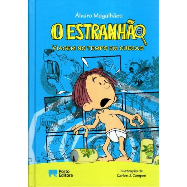 O Estranhão - Viagem no tempo em cuecas