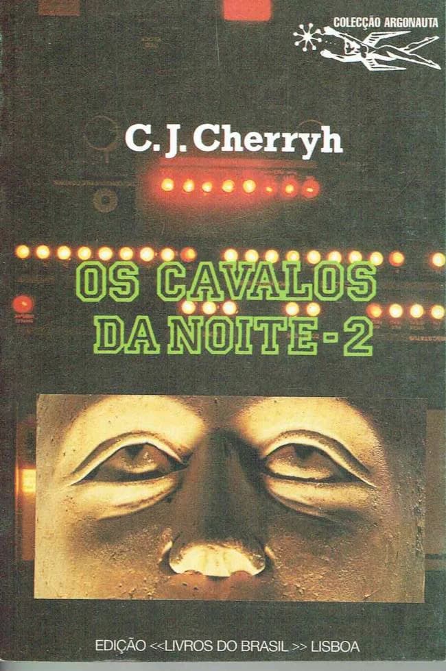 Os Cavalos da Noite 2 Colecção Argonauta