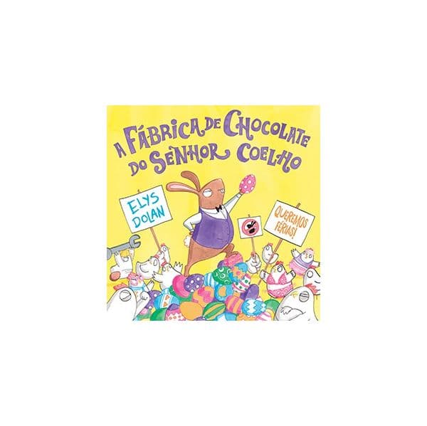 a Fábrica de Chocolate do Senhor Coelho