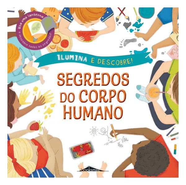 Ilumina e Descobre! Segredos do Corpo Humano
