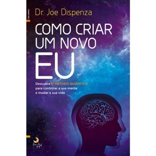 Como Criar um Novo Eu