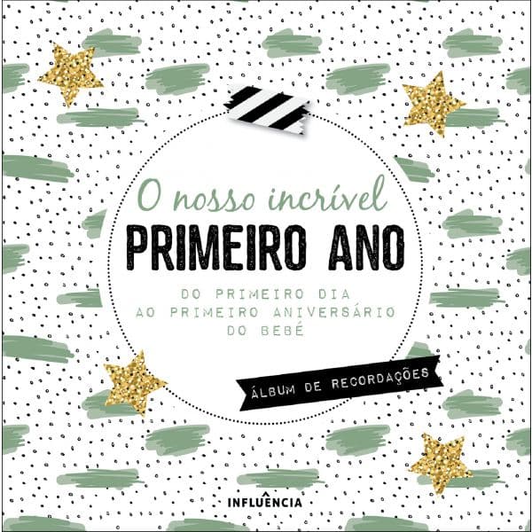 O Nosso Incrível Primeiro Ano
