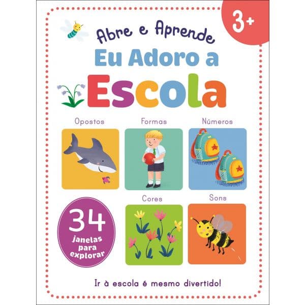 Abre e Aprende: Eu Adoro a Escola
