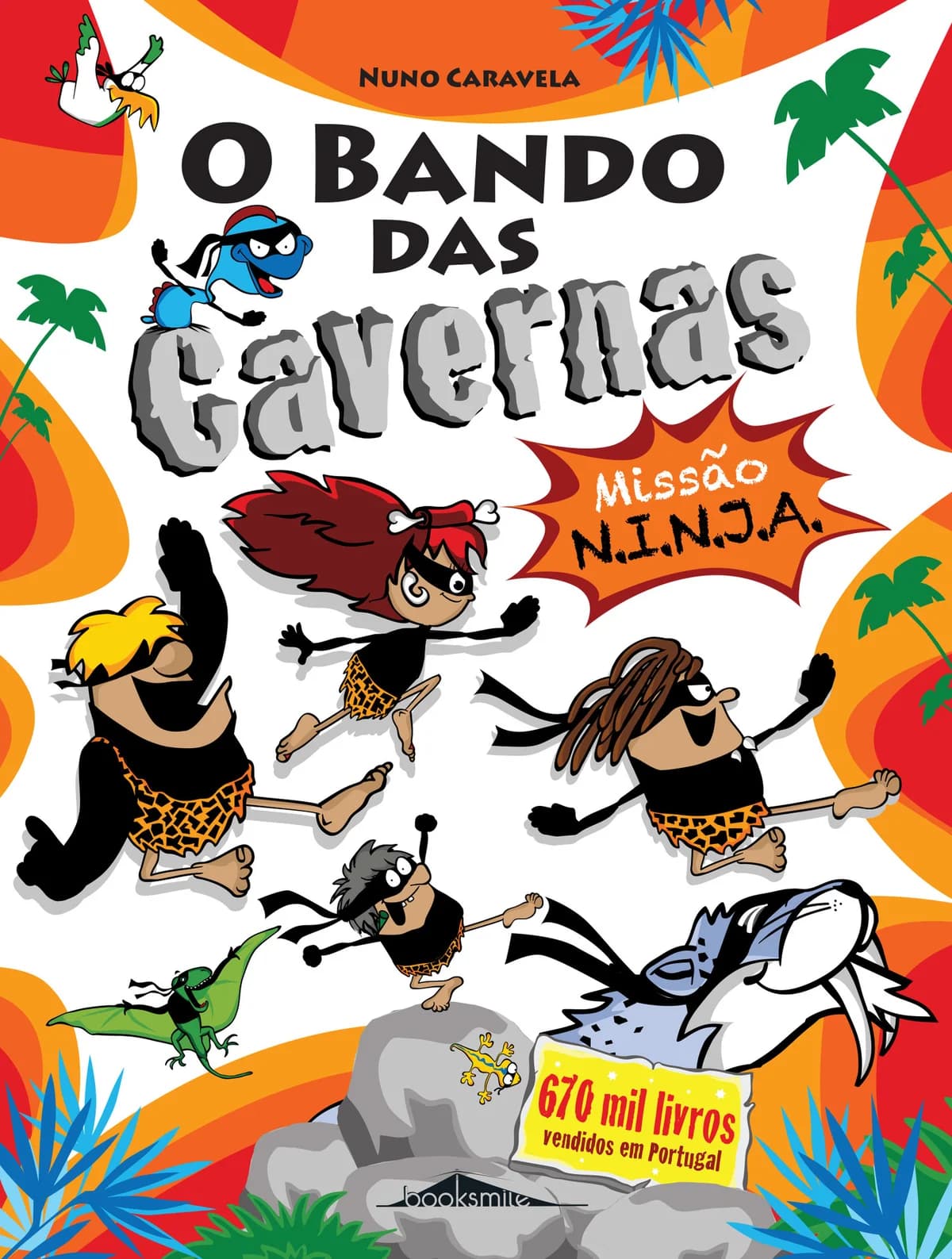 O Bando das Cavernas 30: Missão N.I.N.J.A.