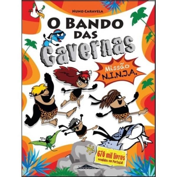 O Bando das Cavernas 30: Missão N.I.N.J.A.