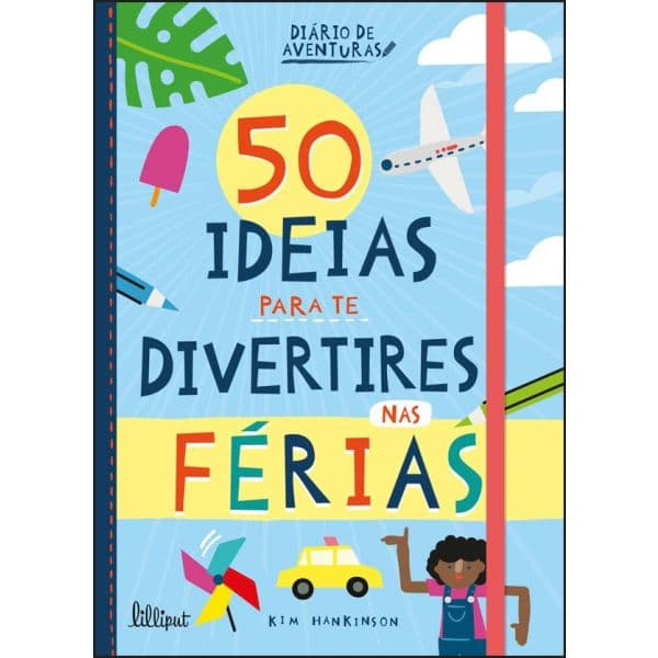 50 Ideias para Te Divertires nas Férias