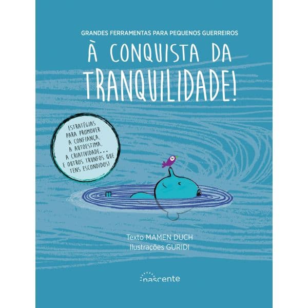Grandes Ferramentas para Pequenos Guerreiros: À Conquista da Tranquilidade!