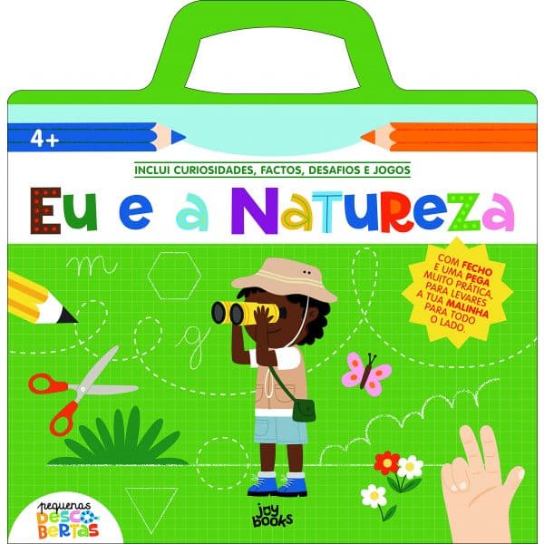 Pequenas Descobertas: Eu e a Natureza