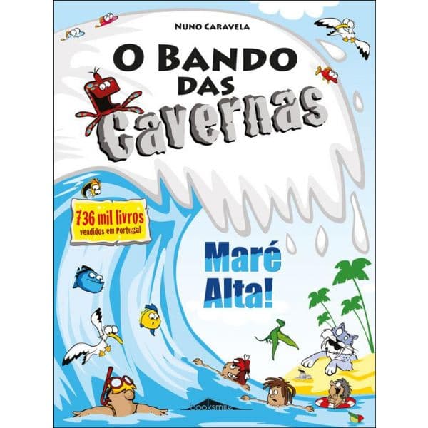 O Bando das Cavernas 33: Maré Alta