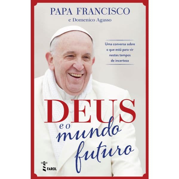 Deus e o Mundo Futuro