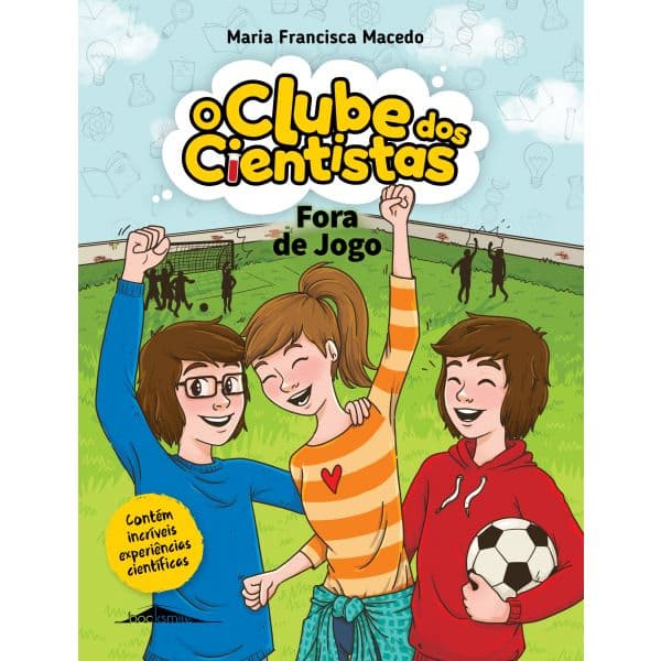 O Clube dos Cientistas 14: Fora de Jogo