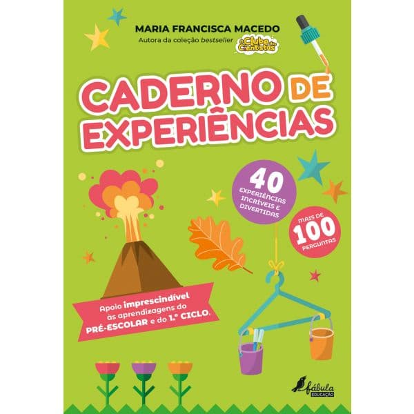 Caderno de Experiências: Pré-escolar e 1.º Ciclo