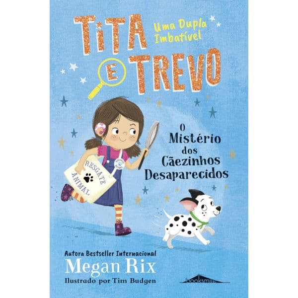 Tita e Trevo 1: O Mistério dos Cãezinhos Desaparecidos