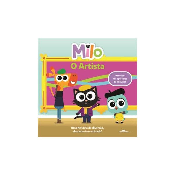 Milo - O Artista: Livro de Histórias 4