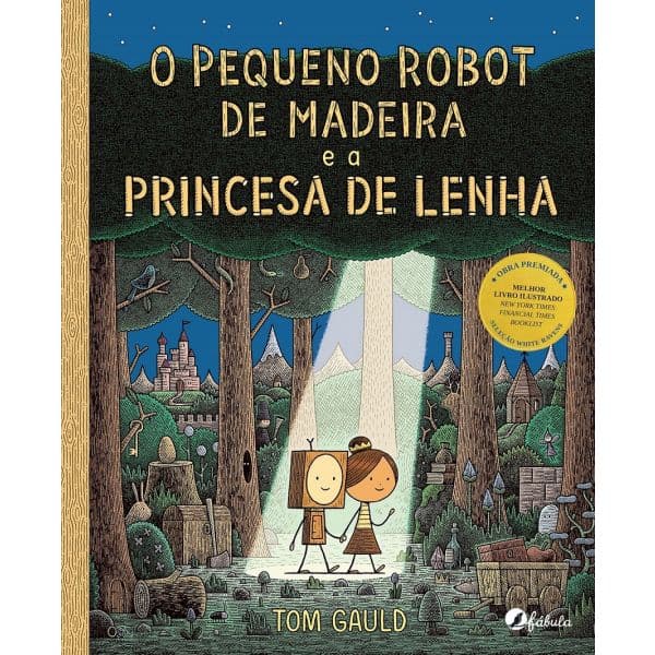 O Pequeno Robot de Madeira e a Princesa de Lenha