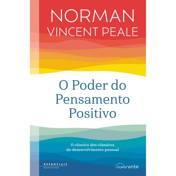 O Poder do Pensamento Positivo