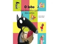 O Lobo que Descobriu o País dos Contos
