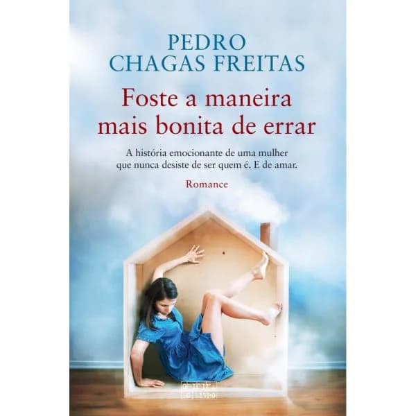 Foste a Maneira Mais Bonita de Errar