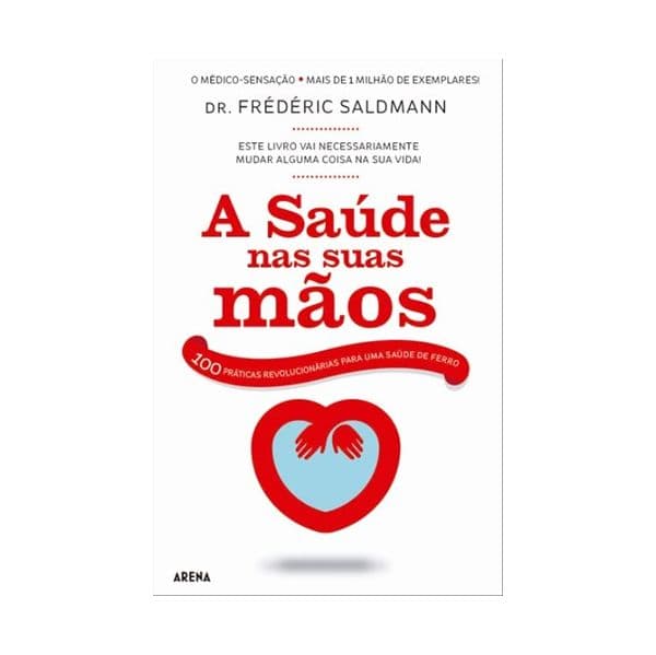 A saúde nas suas mãos