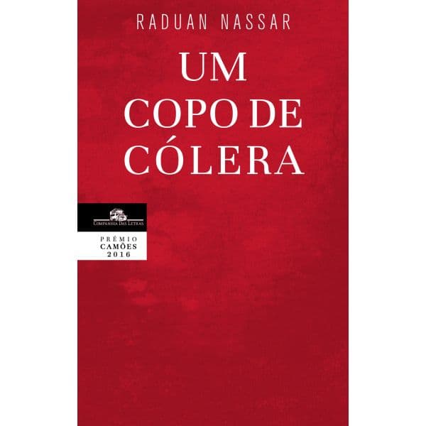 Um Copo De Cólera