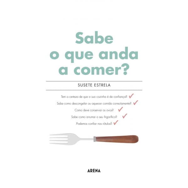 Sabe o Que Anda a Comer?