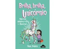 Bia e o Unicórnio -Brilha. Brilha. Unicórnio N.º 4
