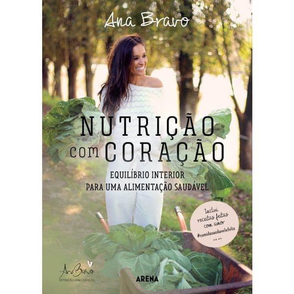 Nutrição com Coração - Equilíbrio interior para uma alimentação saudável