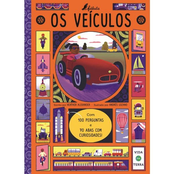 Vida na Terra: Os Veículos