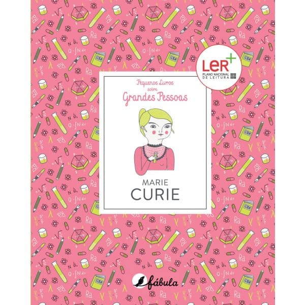Pequenos Livros sobre Grandes Pessoas 7: Marie Curie