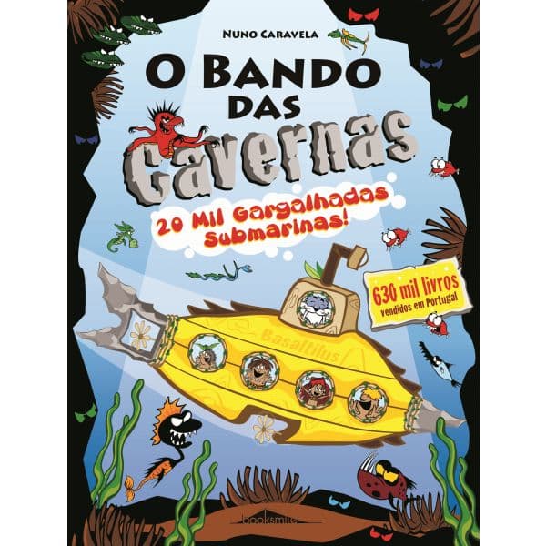 O Bando das Cavernas 27: 20 Mil Gargalhadas Submarinas