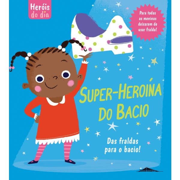 Heróis do Dia: Super-Heroína do Bacio