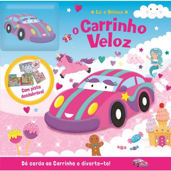 O Carrinho Veloz: Lê e Brinca