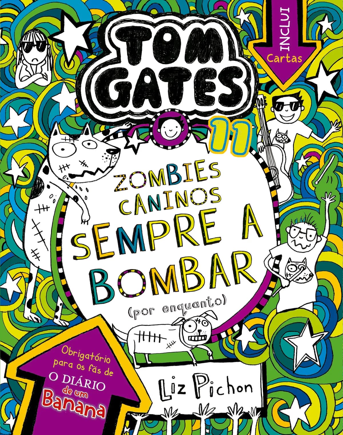 Tom Gates 11: Zombies Caninos Sempre a Bombar (por enquanto)