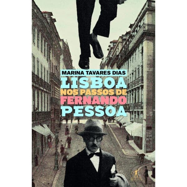 Lisboa Nos Passos De Pessoa