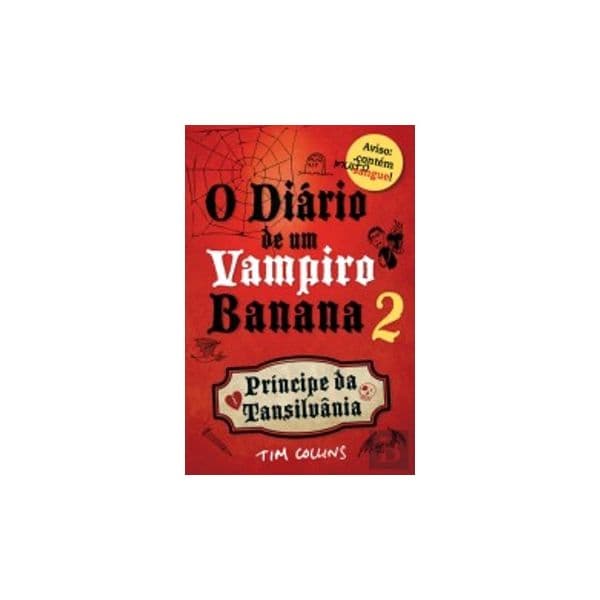 O Diário de um Vampiro Banana 2: Príncipe da Tansilvânia