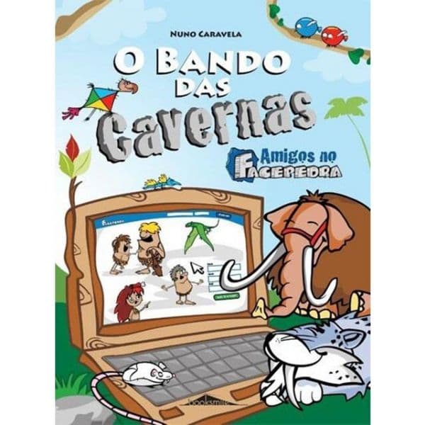 O Bando das Cavernas 8: Amigos no Facepedra
