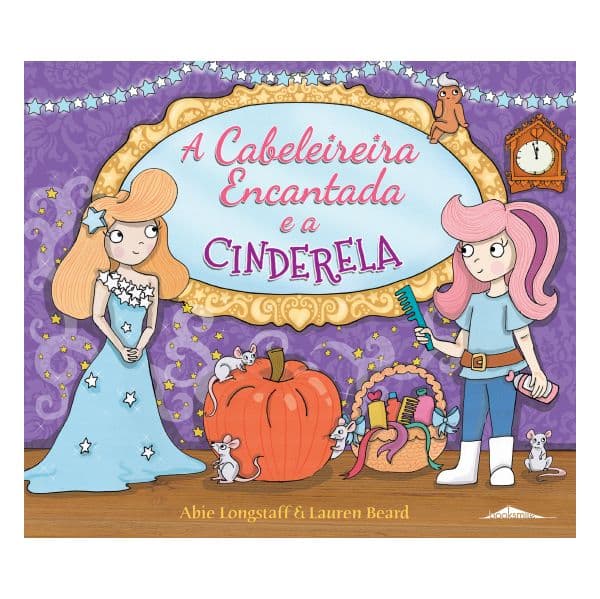 A Cabeleireira Encantada e a Cinderela