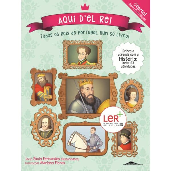 Aqui d`el Rei: Todos os Reis de Portugal