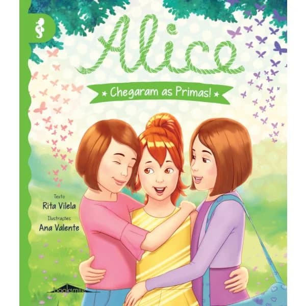 Alice 9: Chegaram as Primas!
