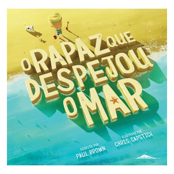 O Rapaz Que Despejou o Mar