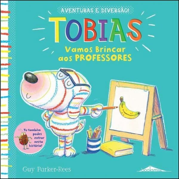 Tobias 3: Vamos Brincar aos Professores