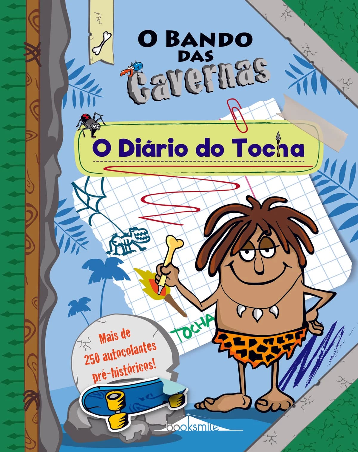 O Bando das Cavernas: O Diário do Tocha