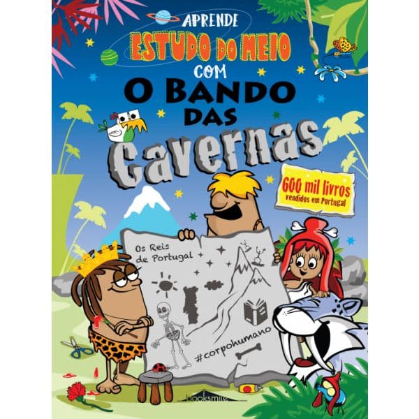 O Bando das Cavernas: Aprende Estudo do Meio com o Bando das Cavernas