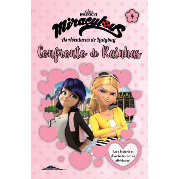 Miraculous: As Aventuras de Ladybug: Histórias e Atividades 4: Confronto de Rainhas