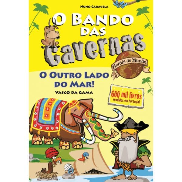 O Bando das Cavernas Heróis do Mundo 3: O Outro Lado do Mar!