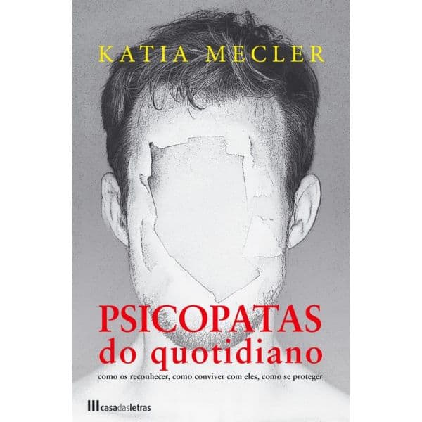 Psicopatas do Quotidiano